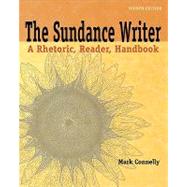 The Sundance Writer A Rhetoric, Reader, Handbook