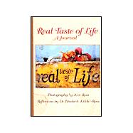 Real Taste of Life: A Journal