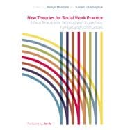 New Theories for Social Work Practice