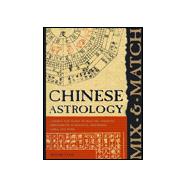 Mix and Match Chinese Astrology