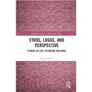 Ethos, Logos, and Perspective