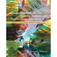 Methods and Strategies for Teaching Students with High Incidence Disabilities
