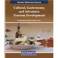 Cultural, Gastronomy, and Adventure Tourism Development