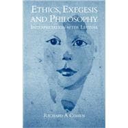 Ethics, Exegesis and Philosophy: Interpretation after Levinas