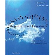 Organizational Behavior Managing People and Organizations