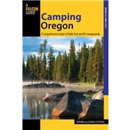 Camping Oregon A Comprehensive Guide To Public Tent And Rv Campgrounds
