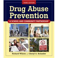Drug Abuse Prevention: A School and Community Partnership
