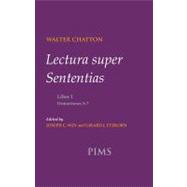 Lectura super Sententias Liber I, Distinctiones 3-7