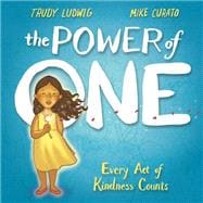 The Power of One Every Act of Kindness Counts