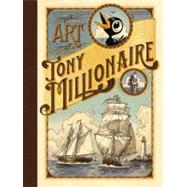 Art of Tony Millionaire
