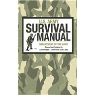 U.s. Army Survival Manual,9781626361584