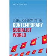Legal Reform in the Contemporary Socialist World