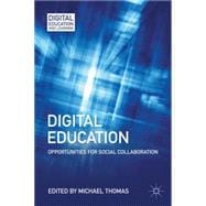 Digital Education Opportunities for Social Collaboration