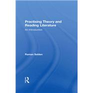 Practising Theory and Reading Literature