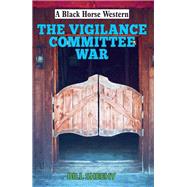 The Vigilance Committee War