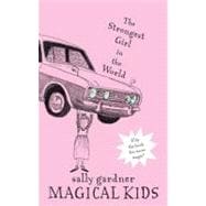 Magical Kids The Invisible Boy and The Strongest Girl in the World