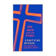 The Word and the Cross