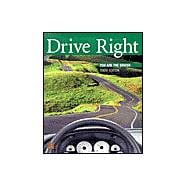 Drive Right: You Are The Driver