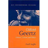 Clifford Geertz Culture Custom and Ethics