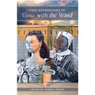 New Approaches to Gone With the Wind
