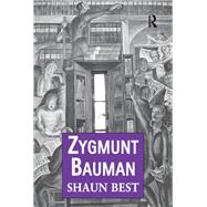 Zygmunt Bauman: Why Good People do Bad Things