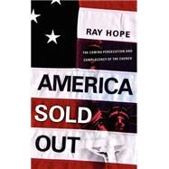 America Sold Out