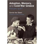 Adoption, Memory, and Cold War Greece