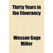 Thirty Years in the Itinerancy