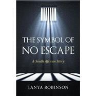 The Symbol of No Escape