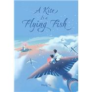 A Kite Is a Flying Fish