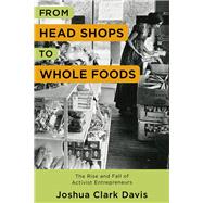 From Head Shops to Whole Foods