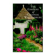 The Gardens of Colonial Williamsburg