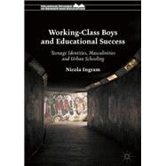 Working-class Boys and Educational Success