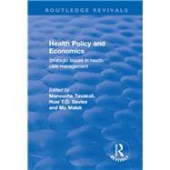 Health Policy and Economics: Strategic Issues in Health Care Management: Strategic Issues in Health Care Management