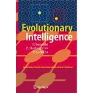 Evolutionary Intelligence: An Introduction to Theory and Applications With Matlab