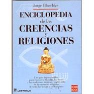 Enciclopedia De Las Creencias Y Religiones / Encyclopaedia of Beliefs and Religions