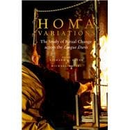 Homa Variations The Study of Ritual Change across the Longue Durée