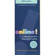 Online! : A Reference Guide to Using Internet Sources with 2003 Update