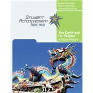 Student Achievement Series: The Earth and Its Peoples A Global History