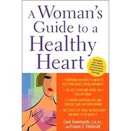 A Woman's Guide to a Healthy Heart