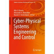 Cyber-Physical Systems Engineering and Control