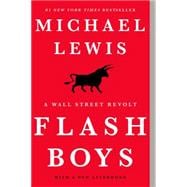Flash Boys A Wall Street Revolt