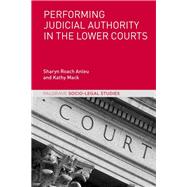 Performing Judicial Authority in the Lower Courts