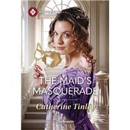 The Maid's Masquerade