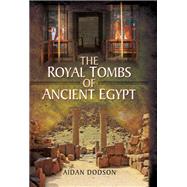 The Royal Tombs of Ancient Egypt