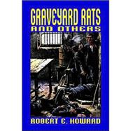 Graveyard Rats and Others