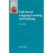 Task-Based Language Learning and Teaching