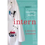 Intern A Doctor's Initiation