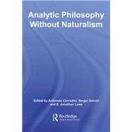 Analytic Philosophy Without Naturalism