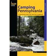 Camping Pennsylvania A Comprehensive Guide to Public Tent and RV Campgrounds